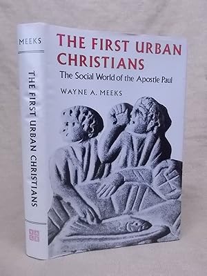 Bild des Verkufers fr FIRST URBAN CHRISTIANS : THE SOCIAL WORLD OF THE APOSTLE PAUL zum Verkauf von Gage Postal Books