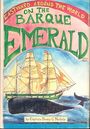 Eastward Around the World on the Barque Emerald