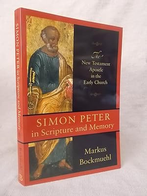 Seller image for SIMON PETER IN SCRIPTURE AND MEMORY : THE NEW TESTAMENT APOSTLE IN THE EARLY CHURCH for sale by Gage Postal Books