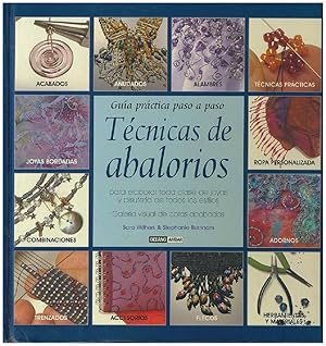 Imagen del vendedor de Tcnicas De Abalorios: Para Elaborar Toda Clase De Joyas Y Bisutera De Todos Los Estilos (Ilustrados / Manualidades) (Spanish Edition) a la venta por Von Kickblanc