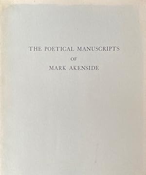 The Poetical Manuscripts of Mark Akenside in the Ralph M. Williams Collection, Amherst College Li...