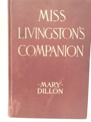 Bild des Verkufers fr Miss Livingston's Companion zum Verkauf von World of Rare Books