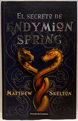 Seller image for El Secreto De Endymion Spring for sale by SalvaLibros