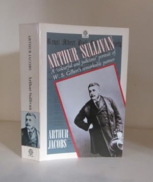 Image du vendeur pour Arthur Sullivan: A Victorian Musician mis en vente par BRIMSTONES