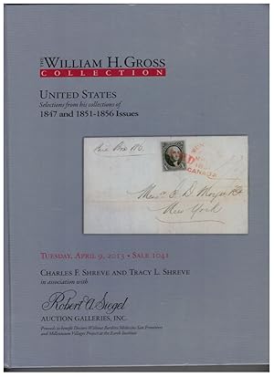 Seller image for The William H. Gross Collection: United States Selections from His Collections of 1847 and 1851-1856 Issues for sale by Wickham Books South
