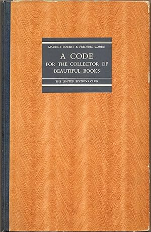 Imagen del vendedor de A CODE FOR THE COLLECTOR OF BEAUTIFUL BOOKS a la venta por Bookseller, Inc.