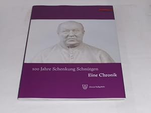 Bild des Verkufers fr 100 Jahre Schenkung Schntgen. Eine Chronik. zum Verkauf von Der-Philo-soph