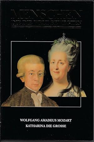 Seller image for Menschen die die Welt bewegten: Wolfgang Amadeus Mozart, Katharina die Grosse for sale by Eva's Bcherregal