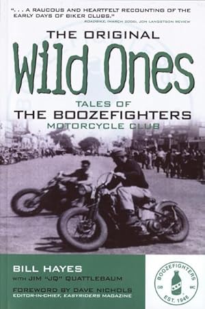 Bild des Verkufers fr The Original Wild Ones : Tales of the Boozefighters Motorcycle Club zum Verkauf von AHA-BUCH GmbH
