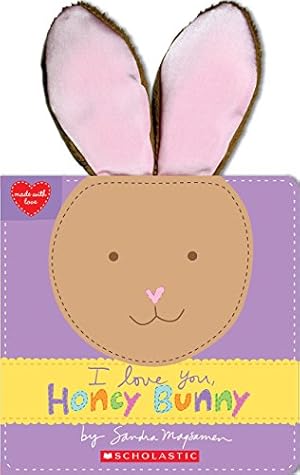 Seller image for I Love You, Honey Bunny (Made With Love) for sale by Reliant Bookstore