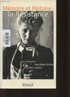 Bild des Verkufers fr Mmoire et Histoire: la Rsistance zum Verkauf von Le-Livre