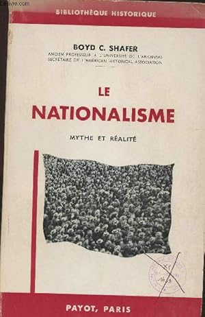 Bild des Verkufers fr Le nationalisme- Mythe et ralit zum Verkauf von Le-Livre