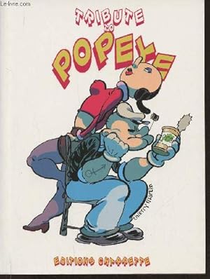 Image du vendeur pour Tribute to Popeye mis en vente par Le-Livre