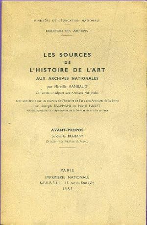 Image du vendeur pour Les Sources de l'histoire de l'art aux Archives nationales mis en vente par JLG_livres anciens et modernes