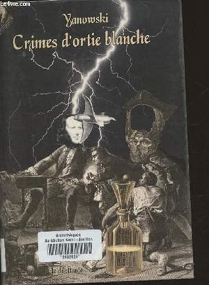 Bild des Verkufers fr Crimes d'ortie blanche zum Verkauf von Le-Livre