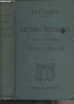 Bild des Verkufers fr Lectures historiques - Classe de 3e - Histoire du Moyen Age, 395-1270 zum Verkauf von Le-Livre