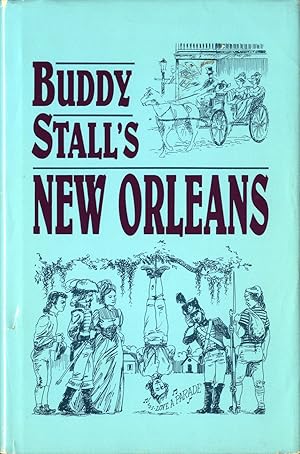 Bild des Verkufers fr Buddy Stall's New Orleans zum Verkauf von S+P Books and Prints