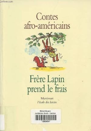 Bild des Verkufers fr Frre Lapin prend le frais- Contes afro-amricains zum Verkauf von Le-Livre