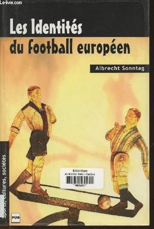 Seller image for Les identits du football europen for sale by Le-Livre