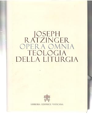 Teologia Della Liturgia. La Fondazione Sacramentale Della Liturgia Cristiana