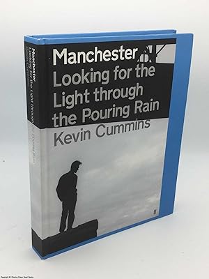 Bild des Verkufers fr Manchester: Looking for the Light Through the Pouring Rain zum Verkauf von 84 Charing Cross Road Books, IOBA