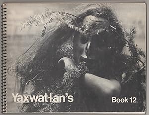 Seller image for Yaxwatlan's: Learning Kwakwala Series Book 12 for sale by Jeff Hirsch Books, ABAA