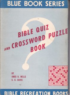 Seller image for Bible Quiz and Crossword Puzzle Book (Blue Book Series-Bible Recreation Books) for sale by Never Too Many Books