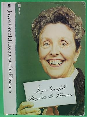 Joyce Grenfell Requests The Pleasure