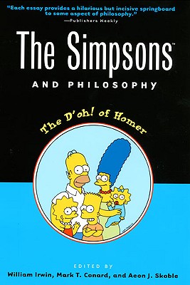 Imagen del vendedor de The Simpsons and Philosophy: The D'Oh! of Homer (Paperback or Softback) a la venta por BargainBookStores