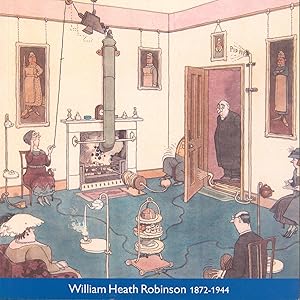 Imagen del vendedor de William Heath Robinson 1872-1944 a la venta por Bud Plant & Hutchison Books