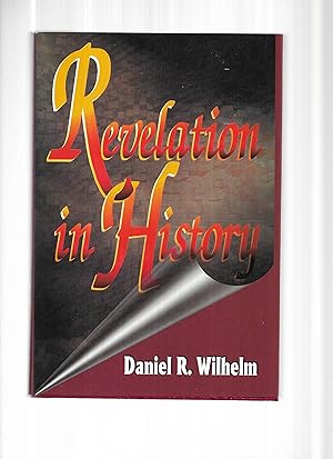 REVELATION IN HISTORY ~SIGNED COPY~