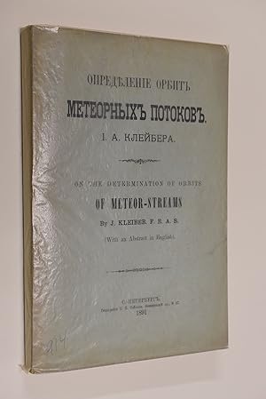 Seller image for On the determination of orbits of meteor-stream (With an abstract in English) Opredielenie orbit meteornykh potokov for sale by Antiquariat Biebusch