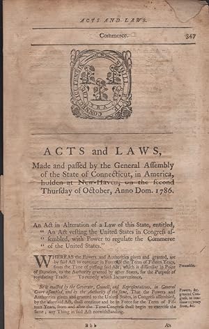 Acts and Laws, Made and Passed by the General Court or Assembly of the State of Connecticut, Hold...