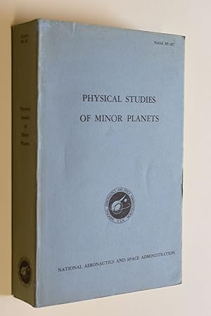 Bild des Verkufers fr Physical Studies of Minor Planets NASA SP-267 Scientific and Technical Information Office zum Verkauf von Antiquariat Biebusch
