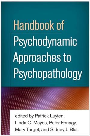 Image du vendeur pour Handbook of Psychodynamic Approaches to Psychopathology mis en vente par AHA-BUCH GmbH