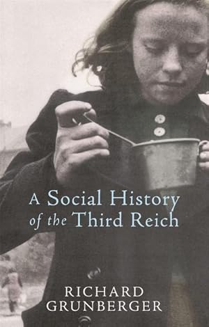 Bild des Verkufers fr A Social History of The Third Reich zum Verkauf von AHA-BUCH GmbH
