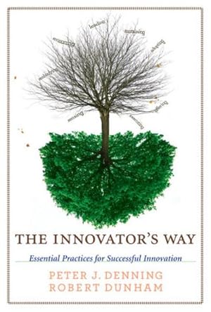 Bild des Verkufers fr The Innovator's Way : Essential Practices for Successful Innovation zum Verkauf von AHA-BUCH GmbH