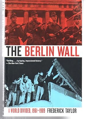 Seller image for The Berlin Wall: A World Divided, 1961-1989 for sale by EdmondDantes Bookseller
