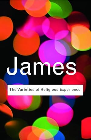 Immagine del venditore per The Varieties of Religious Experience : A Study In Human Nature venduto da AHA-BUCH GmbH