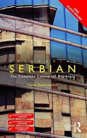 Bild des Verkufers fr Colloquial Serbian : The Complete Course for Beginners zum Verkauf von AHA-BUCH GmbH