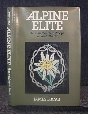 Alpine Elite: German Mountain Troops of World War II