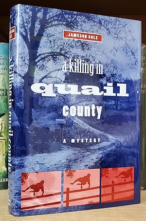 Image du vendeur pour A Killing in Quail County. (Signed Copy) mis en vente par Parigi Books, Vintage and Rare
