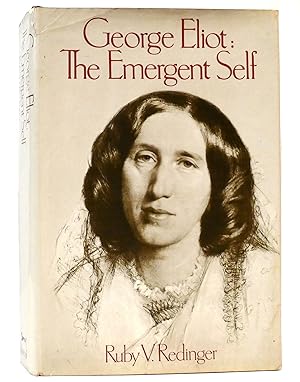 Seller image for GEORGE ELIOT The Emergent Self for sale by Rare Book Cellar