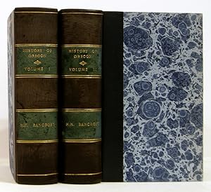 The Works of Hubert Howe Bancroft. Volume XXIXI & XXX / HISTORY OF OREGON. In Two Volumes