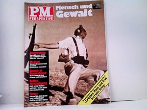 P.M. Perspektive 1994-01 - Mensch und Gewalt etc