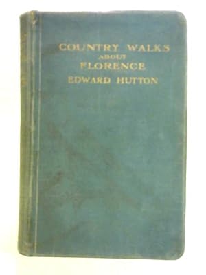 Seller image for Country Walks About Florence for sale by World of Rare Books