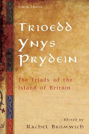 Bild des Verkufers fr Trioedd Ynys Prydein : The Triads of the Island of Britain zum Verkauf von AHA-BUCH GmbH