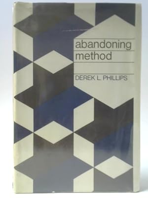 Seller image for Abandoning Method: Sociological Studies in Methodology for sale by World of Rare Books