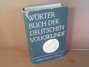 Wörterbuch der deutschen Volkskunde. (= Kröners Taschenausgabe, Band 127).