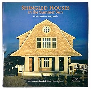 Image du vendeur pour Shingled Houses in the Summer Sun: The Work of Polhemus Savery DaSilva mis en vente par Black Falcon Books